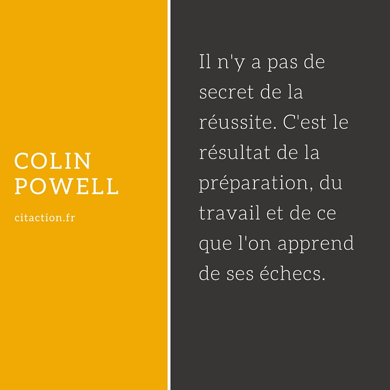 Il N Y A Pas De Secret De La Reussite C Est Le Resultat De La Preparation Du Travail Et De Ce Que L On Apprend De Ses Echecs